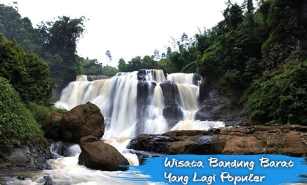 6 Wisata Bandung Barat Yang Lagi Populer