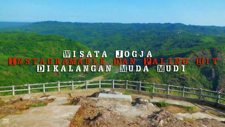 10 Wisata Jogja Instagramable Dan Paling Hit Dikalangan Muda Mudi