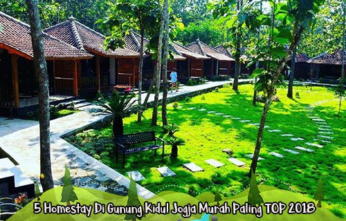 5 Homestay Di Gunung Kidul Jogja Murah Paling TOP 2018