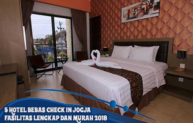 5 Hotel Bebas Check In Jogja Fasilitas Lengkap dan Murah 2018